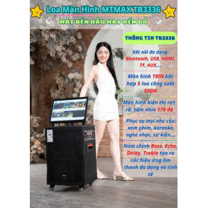 Loa Kéo Có Màn Hình MTMAX TB3336 / 19 inch / 500W